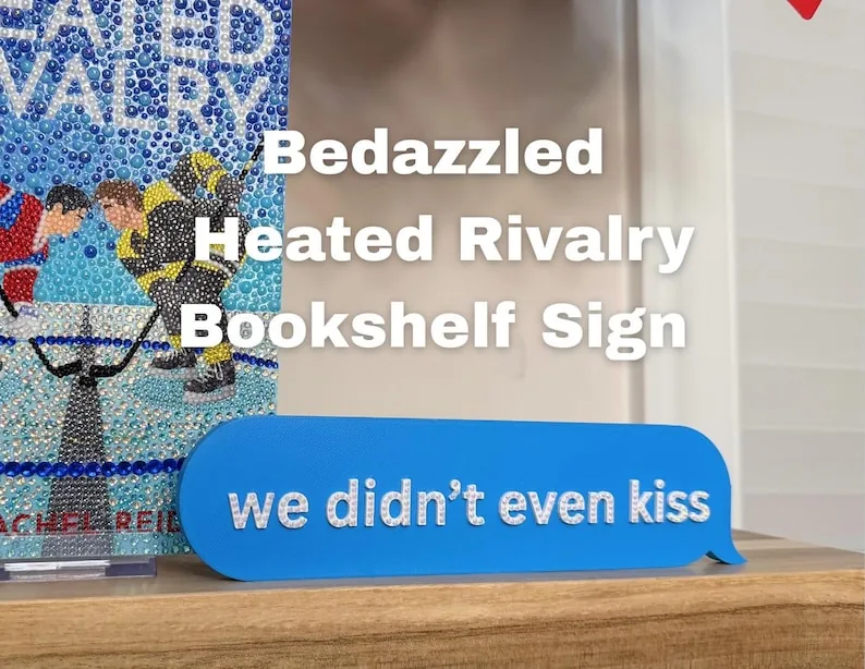 Bedazzled Heated Rivalry Bookshelf Sign